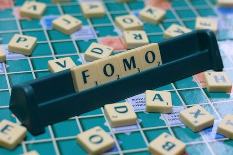 Fear Of Missing Out (FOMO)