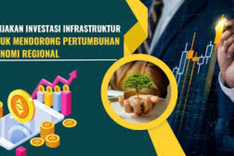 Pentingnya Investasi Infrastruktur