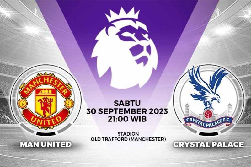 jadwal Manchester United vs Crystal Palace