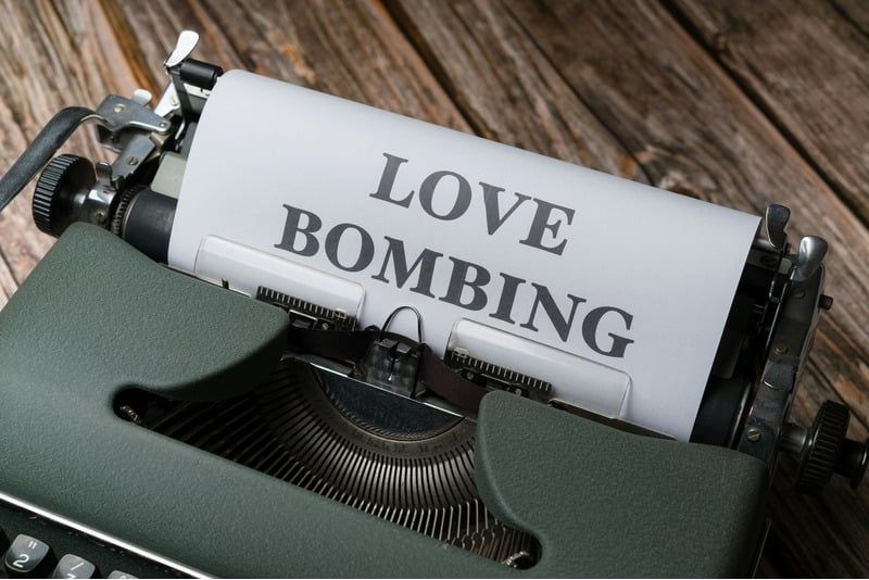 Love Bombing