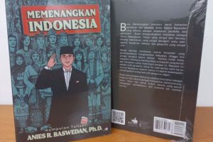 Memenangkan Indonesia: Karya Tulis Brilian dari Anies Baswedan
