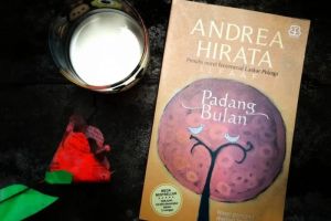 Mengupas Novel "Padang Bulan" oleh Andrea Hirata