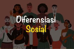 Diferensiasi Sosial