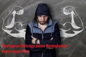 Membangun Kepercayaan Diri Melalui Olahraga