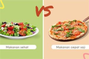 makanan sehat vs makanan instan, pilihan diet sehat, makanan bergizi