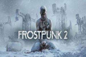 Kota Beku Penuh Kekacauan! Frostpunk 2 Bikin Pemain Panik — Ini Tips Bertahan Hidup Sebelum Peradaban Runtuh!