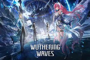 Bikin Nagih! Ini Rahasia Bermain Wuthering Waves Biar Cepat Kuat Tanpa Jadi Sultan