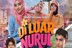 Film Di Luar Nurul Siap Bikin Heboh! Series Baru Vidio Ini Disebut Paling Relate Buat Gen Z
