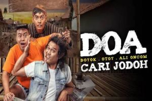 Sinopsis Film DOA : Cari Jodoh di Vidio: Kisah Kocak Tiga Sahabat Berburu Pasangan Hidup
